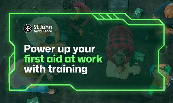 Power Up Your First Aid Skills with our Refreshed Training Experience