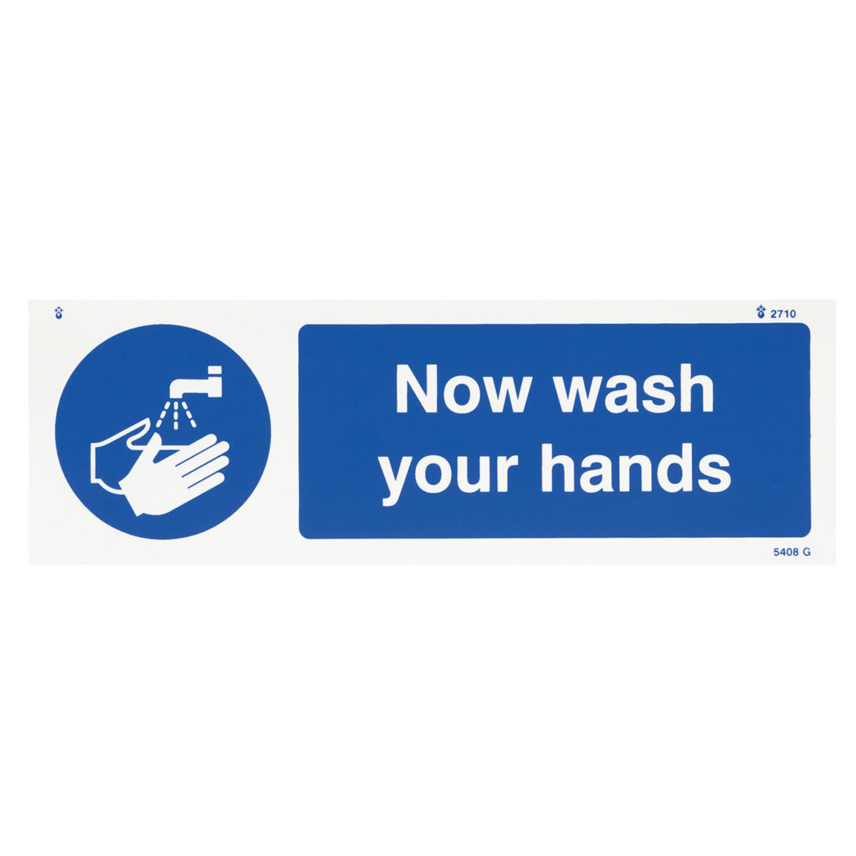 Now Wash Your Hands Vinyl Sign Image 1