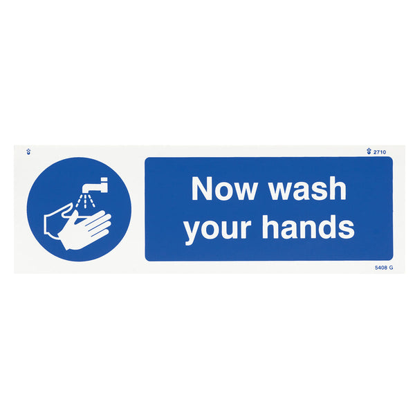 Now Wash Your Hands Vinyl Sign Image 1